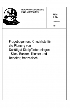 FEM 2.564 Fragebogen und Checkliste für die Planung von Schüttgut-Stetigförderanlagen - Silos. Bunke
