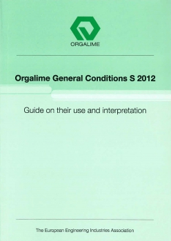ORGALIME General Conditions S 2012- Guide on their use and interpretation