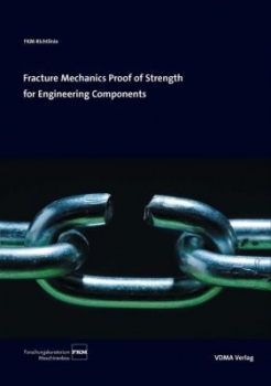 Fracture Mechanics Proof of Strength for Engineering Components