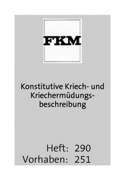 Konstitutive Kriech-und Kriechermüdungsbeschreibung