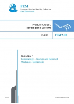 FEM 9.101 Leitfaden / Terminologie - Regalbediengerät - Definition 