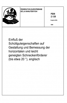 FEM 2.125 Einfluß der Schüttguteigenschaften auf Gestaltung und Bemessung der horizontalen und leich