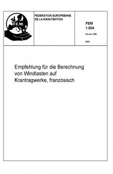 FEM 1.004 Empfehlung für die Berechnung von Windlasten auf Krantragwerke