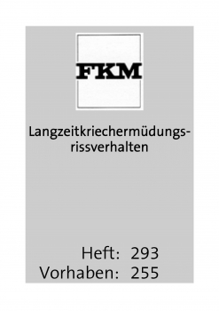 Langzeitkriechermüdungsrissverhalten