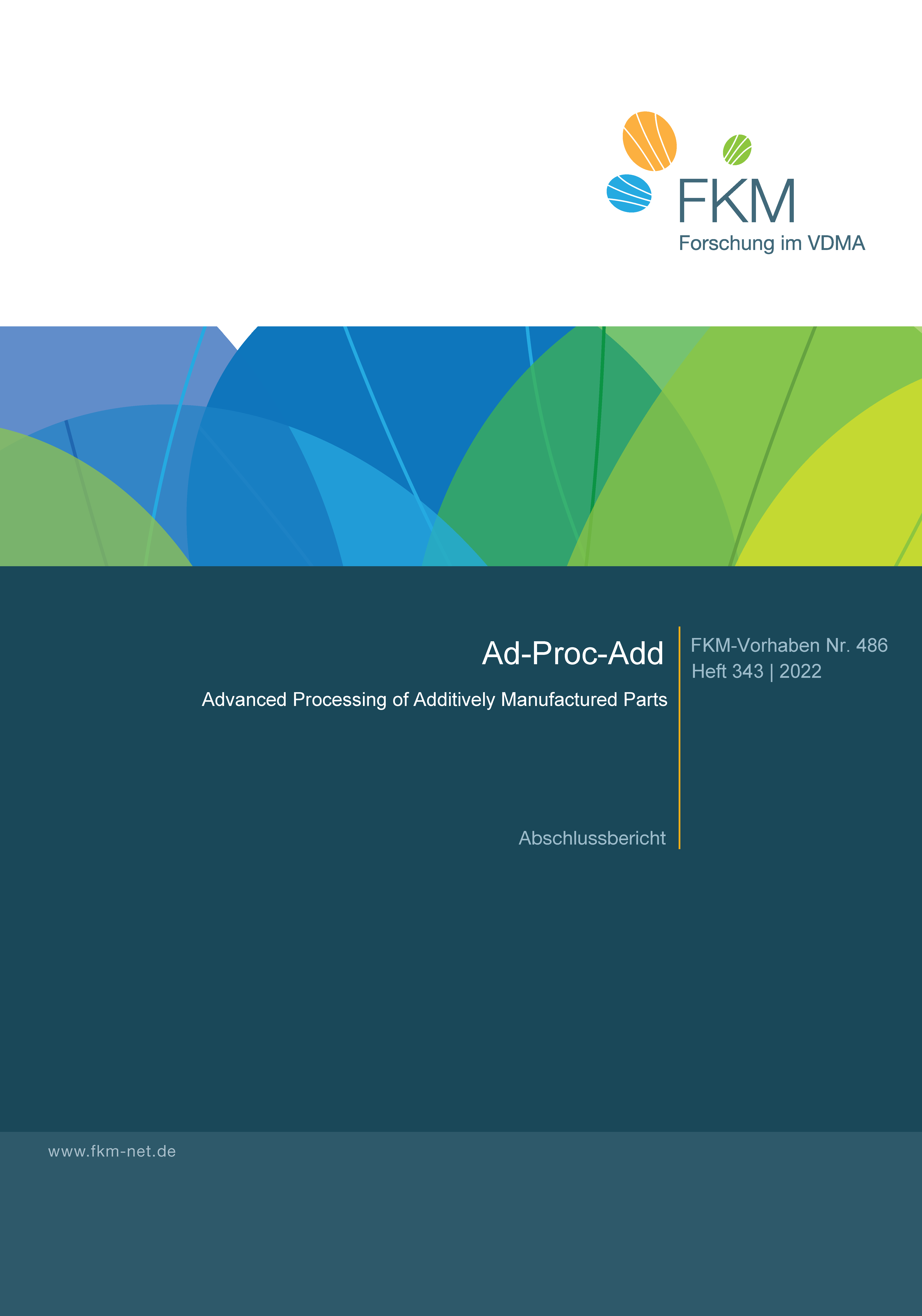 Advanced Processing of Additively Manufactured Parts - Ad-Proc-Add