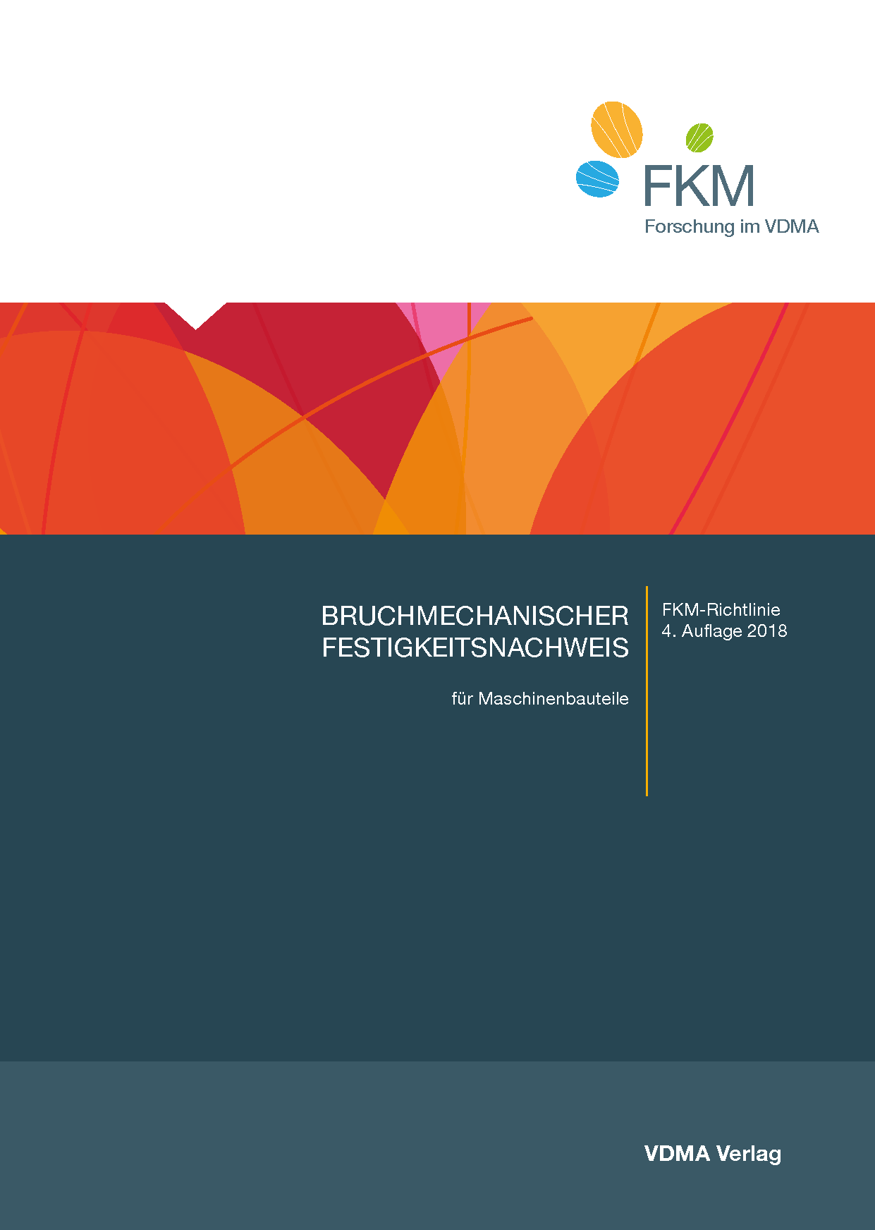 Bruchmechanischer Festigkeitsnachweis 4. Auflage 2018