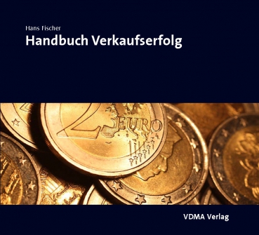 Handbuch für den nachhaltigen Verkaufserfolg