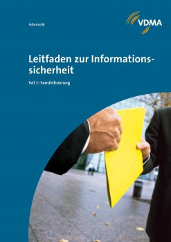 Leitfaden zur Informationssicherheit / Teil 1: Sensibilisierung