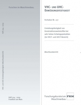 VHC- und UHC-Ermüdungsfestigkeit