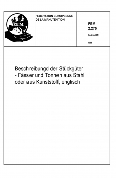 FEM 2.275 Beschreibungd der Stückgüter - Fässer und Tonnen aus Stahl oder aus Kunststoff