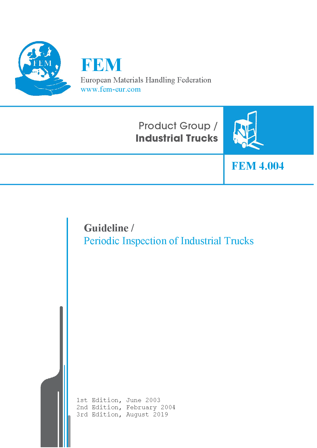 FEM 4.004 Regelmäßige Prüfung von Flurförderzeugen