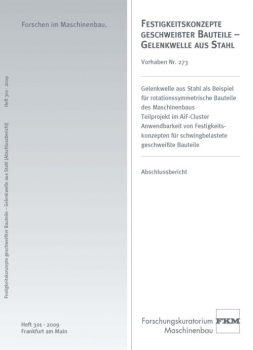 Festigkeitskonzepte geschweißter Bauteile - Gelenkwelle aus Stahl