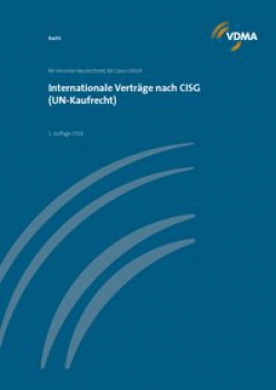 Internationale Verträge nach CISG (UN-Kaufrecht) - 2. Auflage 2018