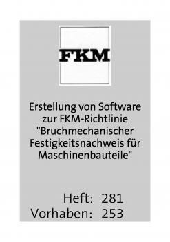 Erstellung von Software zur FKM-Richtlinie Bruchmechanischer Festigkeitsnachweis für Maschinenbautei