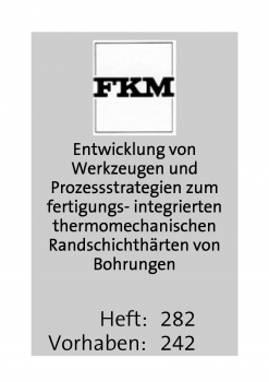 Entwicklung von Werkzeugen und Prozessstrategien zum fertigungs- integrierten thermomechanischen Ran